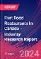 Fast Food Restaurants in Canada - Industry Research Report - Product Image
