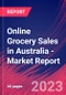 Online Grocery Sales in Australia - Industry Market Research Report - Product Image