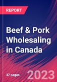Beef & Pork Wholesaling in Canada - Industry Market Research Report- Product Image