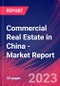 Commercial Real Estate in China - Industry Market Research Report - Product Image