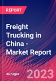 Freight Trucking in China - Industry Market Research Report- Product Image