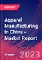 Apparel Manufacturing in China - Industry Market Research Report - Product Image