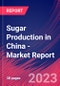 Sugar Production in China - Industry Market Research Report - Product Thumbnail Image