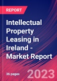Intellectual Property Leasing in Ireland - Industry Market Research Report- Product Image
