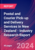 Postal and Courier Pick-up and Delivery Services in New Zealand - Industry Research Report- Product Image
