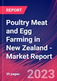 Poultry Meat and Egg Farming in New Zealand - Industry Market Research Report- Product Image
