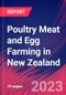 Poultry Meat and Egg Farming in New Zealand - Industry Market Research Report - Product Thumbnail Image