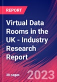 Virtual Data Rooms in the UK - Industry Research Report- Product Image
