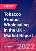 Tobacco Product Wholesaling in the UK - Industry Market Research Report- Product Image