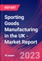 Sporting Goods Manufacturing in the UK - Industry Market Research Report - Product Thumbnail Image