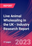 Live Animal Wholesaling in the UK - Industry Research Report- Product Image