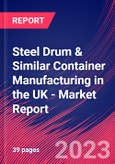 Steel Drum & Similar Container Manufacturing in the UK - Industry Market Research Report- Product Image