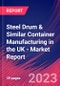 Steel Drum & Similar Container Manufacturing in the UK - Industry Market Research Report - Product Image