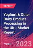 Yoghurt & Other Dairy Product Processing in the UK - Industry Market Research Report- Product Image