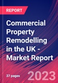 Commercial Property Remodelling in the UK - Industry Market Research Report- Product Image
