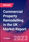 Commercial Property Remodelling in the UK - Industry Market Research Report - Product Image