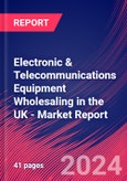 Electronic & Telecommunications Equipment Wholesaling in the UK - Industry Market Research Report- Product Image