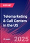 Telemarketing & Call Centers in the US - Market Research Report 2015-2030 - Product Image