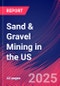 Sand & Gravel Mining in the US - Industry Market Research Report - Product Image