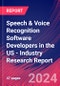 Speech & Voice Recognition Software Developers in the US - Industry Research Report - Product Image