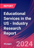 Educational Services in the US - Industry Research Report- Product Image