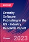 Security Software Publishing in the US - Industry Research Report - Product Thumbnail Image