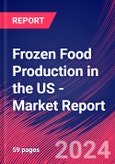Frozen Food Production in the US - Industry Market Research Report- Product Image