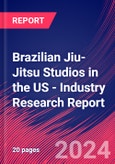 Brazilian Jiu-Jitsu Studios in the US - Industry Research Report- Product Image