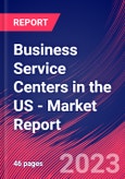 Business Service Centers in the US - Industry Market Research Report- Product Image
