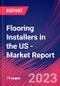 Flooring Installers in the US - Industry Market Research Report - Product Thumbnail Image