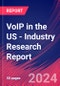 VoIP in the US - Industry Research Report - Product Image