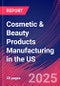 Cosmetic & Beauty Products Manufacturing in the US - Industry Market Research Report - Product Thumbnail Image