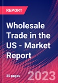 Wholesale Trade in the US - Industry Market Research Report- Product Image