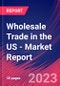 Wholesale Trade in the US - Industry Market Research Report - Product Thumbnail Image