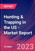 Hunting & Trapping in the US - Industry Market Research Report- Product Image