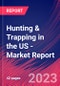 Hunting & Trapping in the US - Industry Market Research Report - Product Thumbnail Image