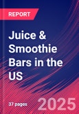 Juice & Smoothie Bars in the US - Industry Market Research Report- Product Image