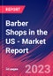 Barber Shops in the US - Industry Market Research Report - Product Image