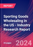 Sporting Goods Wholesaling in the US - Industry Research Report- Product Image