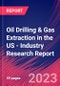 Oil Drilling & Gas Extraction in the US - Industry Research Report - Product Image
