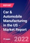 Car & Automobile Manufacturing in the US - Industry Market Research Report - Product Image