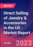 Direct Selling of Jewelry & Accessories in the US - Industry Market Research Report- Product Image