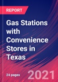 Gas Stations with Convenience Stores in Texas - Industry Market Research Report- Product Image