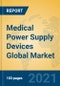 Medical Power Supply Devices Global Market Insights 2021, Analysis and Forecast to 2026, by Manufacturers, Regions, Technology, Application, Product Type - Product Thumbnail Image