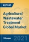 Agricultural Wastewater Treatment Global Market Insights 2021, Analysis and Forecast to 2026, by Manufacturers, Regions, Technology, Application, Product Type - Product Image