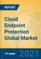 Cloud Endpoint Protection Global Market Insights 2021, Analysis and Forecast to 2026, by Manufacturers, Regions, Technology, Application - Product Image
