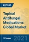 Topical Antifungal Medications Global Market Insights 2021, Analysis and Forecast to 2026, by Manufacturers, Regions, Technology, Application, Product Type - Product Thumbnail Image