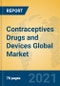 Contraceptives Drugs and Devices Global Market Insights 2021, Analysis and Forecast to 2026, by Manufacturers, Regions, Technology, Application, Product Type - Product Image