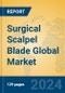 Surgical Scalpel Blade Global Market Insights 2021, Analysis and Forecast to 2026, by Manufacturers, Regions, Technology, Application, Product Type - Product Thumbnail Image