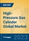 High-Pressure Gas Cylinder Global Market Insights 2023, Analysis and Forecast to 2028, by Manufacturers, Regions, Technology, Application, Product Type - Product Thumbnail Image